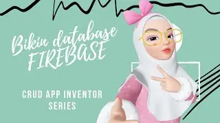 PEMROGRAMAN WEB DAN PERANGKAT BERGERAK (PWPB) | SESI 1 CRUD FIREBASE | KELAS XII