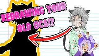 Redrawing YOUR Old Original Characters!? || Re:Mix Ep. 1