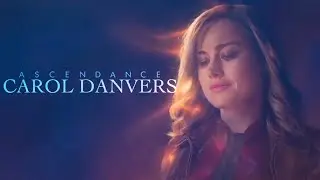 Carol Danvers | Ascendance