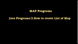 Java Programs:3.How to create List of Map
