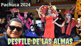 Desfile De Las Almas Pachuca 2024