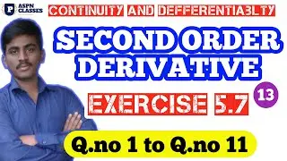 Second order Derivatives Class12||Exercise 5.7 Class 12 maths|| Derivative of second order