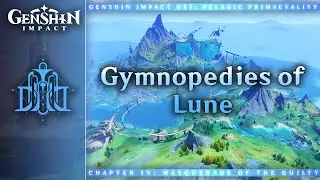 Gymnopedies of Lune — Liffey Region | Genshin Impact OST: Pelagic Primaevality