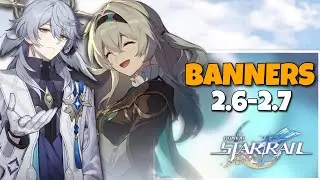 VERSION 2.6 TO 2.7 BANNERS ROADMAP, SUNDAY, RAPPA, TINGYUN NEW FORM, ACHERON | Honkai Star Rail
