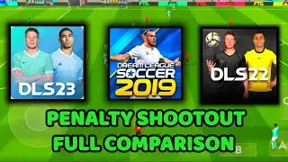 DLS23 vs DLS19 vs DLS22 / All moves / Penalty shootout / full comparison / dream league soccer 2023