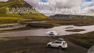 [4K] Road to LANDMANNALAUGAR ( F225 & F208 ) - Highlands of Iceland 2k22