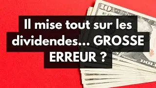 Débutant en bourse, il mise tout sur les dividendes... GROSSE ERREUR ?