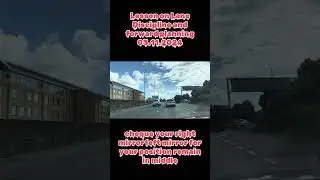 Driving lesson on Lane Discipline and Forward planning 03.11.2024