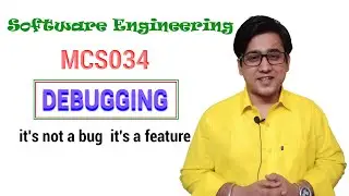 What is Debugging? (Hindi) || Software Engineering || MCS034 || BCS051
