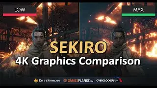 Sekiro: Shadows Die Twice Graphics Comparison Max VS Medium VS Low | PC | 4K UHD