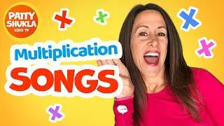 Learn Multiplication Songs for Children |Times Tables Multiply Numbers 1-12 for Kids by Patty Shukla