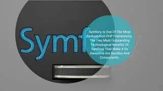 Symfony Development– The Future of Web Application Development