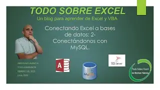Conectando Excel a bases de datos: 2- Conectándonos con MySQL (Local y web)