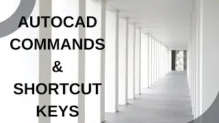 AUTOCAD SHORTCUT KEYS and COMMANDS: All you need to know!  || Vouch Initiative