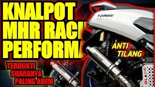Knalpot MHR Racing Review Dan Cak Sound MHR Di Yamaha Nmax