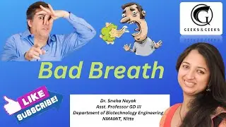 Bad Breath - Dr. Sneha Nayak