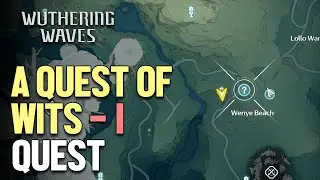 A Quest of Wits - I  Wuthering Waves