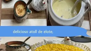 Atol de elote en lata, delicioso y facil