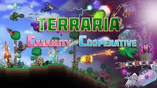 Terraria💙💛Calamity COOP  Deathmod 3/?