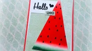 Wassermelone mit Distressinks -  Sommergrußkarte