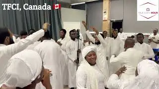 TFCI Canada sabbath service ||Awurade y3da wase and others.