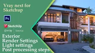 Vray Next for Sketchup Full Render Settings