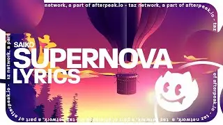 Saiko - Supernova (Letra/Lyrics)