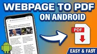 Easily Convert Web Page to PDF on Android in just 2 Minutes.