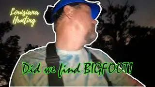 Did we find BIGFOOT! #louisianahunting #dog #hunting