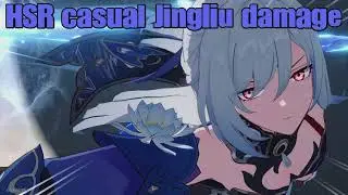 HSR casual Jingliu DMG
