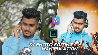 Dj photo editing manipulation in picsart + lightroom tutorial