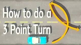 How to do a 3 POINT TURN | K Turn | Three Point Turn, Broken U turn,