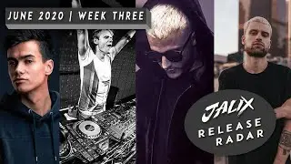 EDM Release Radar - Newest & Hottest Tracks June 2020 Week Three | DJ Snake, Sikdope & many more!