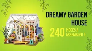 Dreamy Garden House de chez Robotime