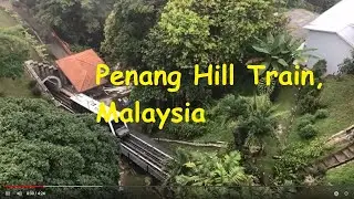 Penang Hill Train | Penang Hill , Malaysia | Sridhar Gajulapalli |