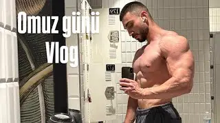 HAZIRLIK BÖLÜM 5 | OMUZ ANTRENMANI VLOG