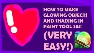 How to Make Shadings And Glowing Objects In Paint Tool SAI (VERY EASY!)