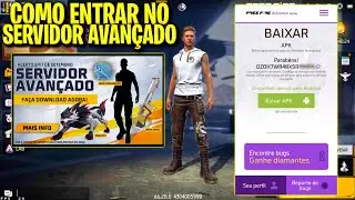 COMO ENTRAR NO SERVIDOR AVANÇADO DO FREE FIRE! COMO BAIXAR O SEVIDOR AVANÇADO FF