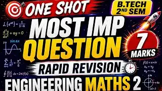 Engineering Mathematics 2 One Shot 🔥 Most Important Questions + Rapid Revision | B.Tech 2nd Sem