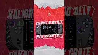 KALIBRASI DI ROG ALLY GAMPANG BANGET!!