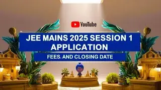 JEE Mains 2025 Session 1 Application Fees ⁉️ | Closing Date ⁉️