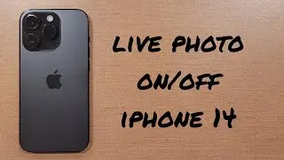 Live Photo On/Off iPhone 14/Pro/Max