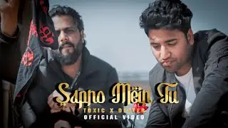 Sapno Mein Tu - Love Song | Official Music Video | Toxic X Dexter |EP 03