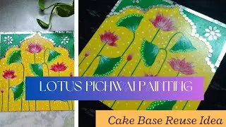 Lotus Pichwai Painting using waste material || Easy craft idea using cake base || Best out of waste