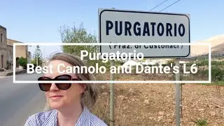 Sicilian Villages | Purgatorio - Went to Purgatory to learn I arrived to Dante's level six