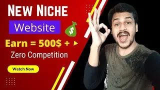 Earn $500+ 🤑 Best Blogging Niche | Zero Competition | High CPC | Copy Paste Work