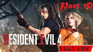 Resident Evil 4 Remake | Part 10 Final [FULL GAME]
