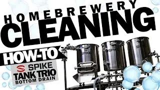 Cleaning a Spike Tank Trio Homebrewing Brewhouse