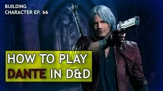 How to Play Dante in Dungeons & Dragons