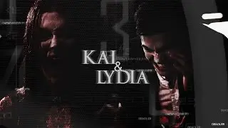 ♦ Kai&Lydia | Why me?